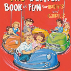The XTC Bumper Book of Fun for Boys and Girls: A Limelight Anthology